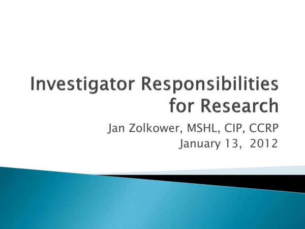 Investigator Responsibilities for Research