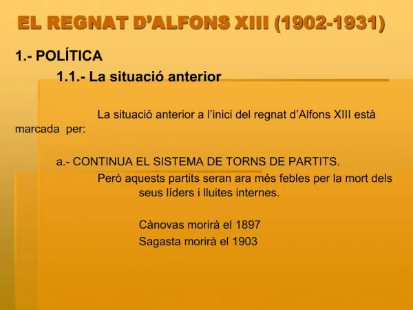 EL REGNAT D ALFONS XIII 1902-1931