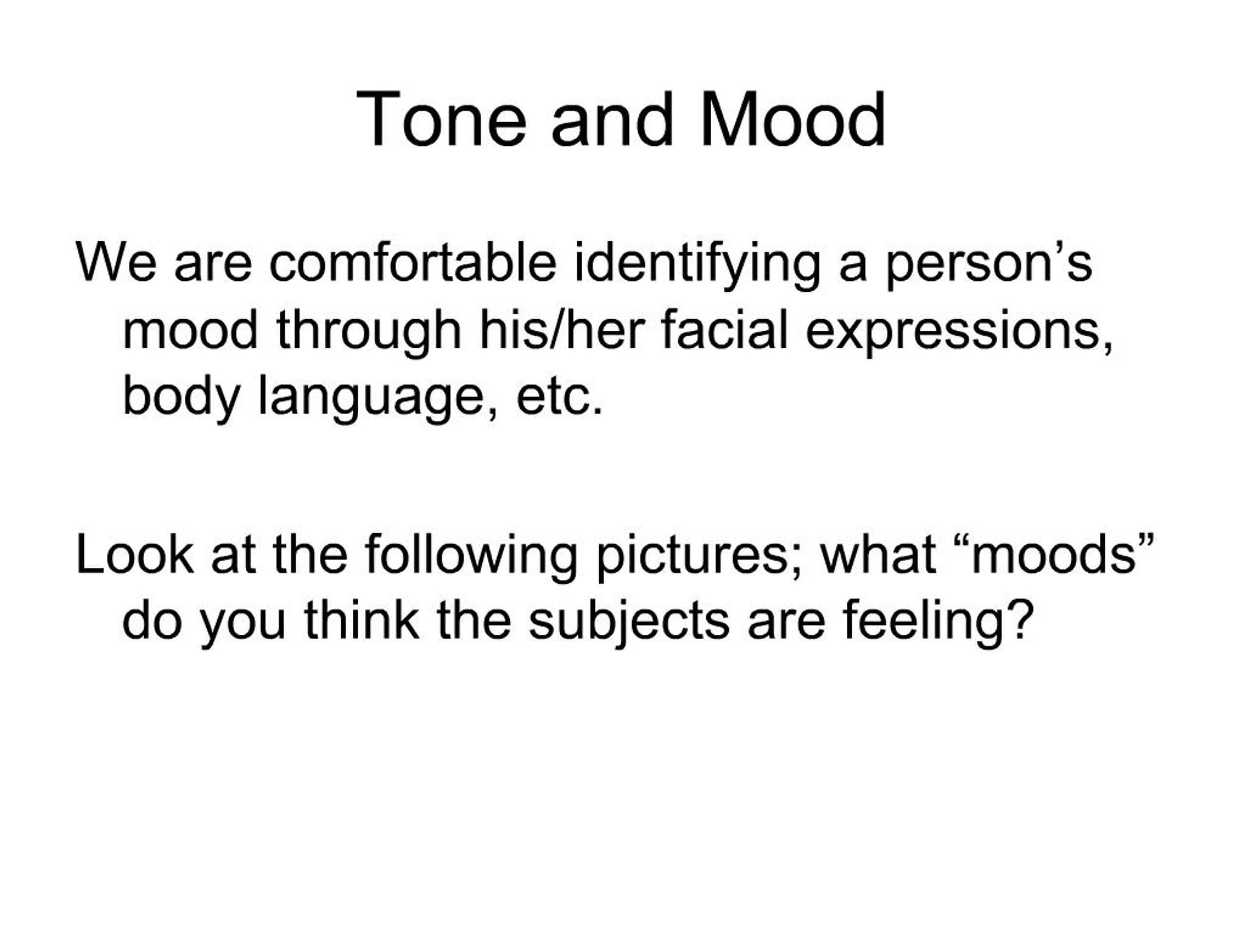 PPT - Tone and Mood PowerPoint Presentation, free download - ID:1379863