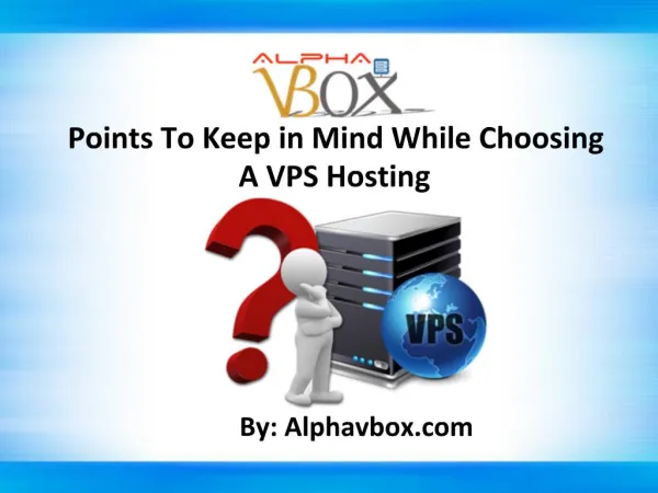 Points To Keep in Mind While Choosing A VPS Hosting
