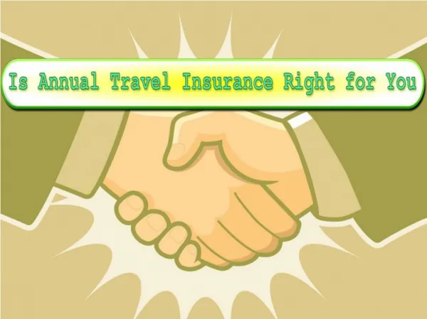 Is Annual Travel Insurance Right for You