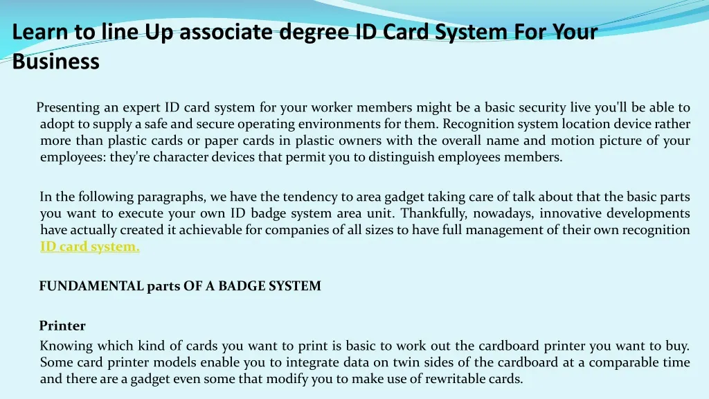 learn to line up associate degree id card system for your business