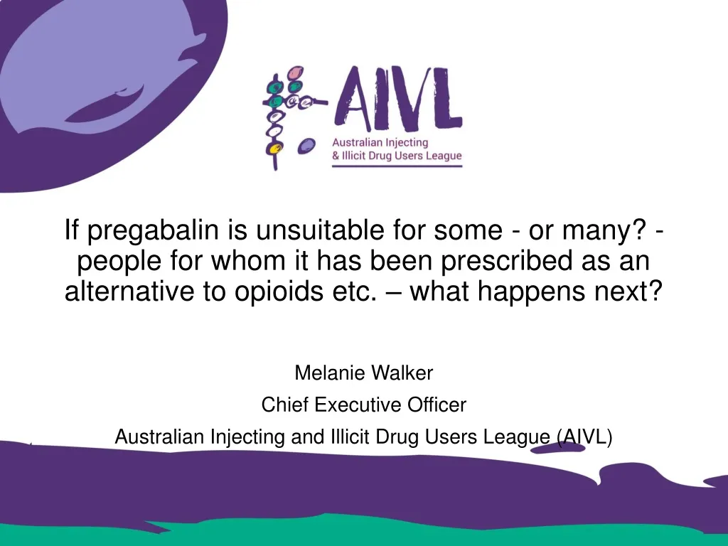 melanie walker chief executive officer australian injecting and illicit drug users league aivl