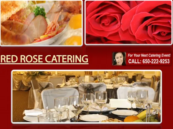 Red Rose Catering Services Sothern California