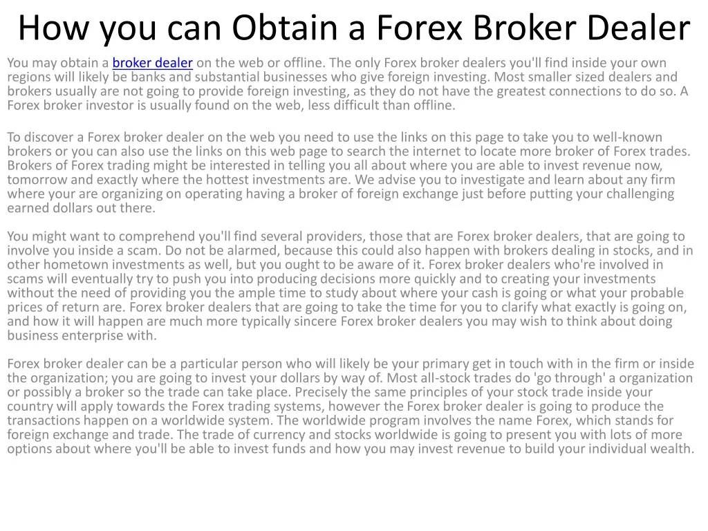 how you can obtain a forex broker dealer