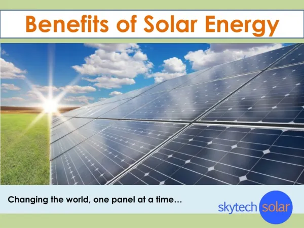 The advantages of solar energy