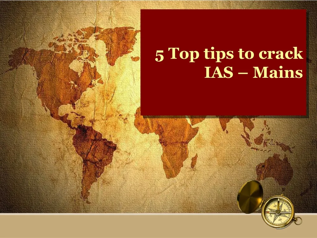 5 top tips to crack ias mains