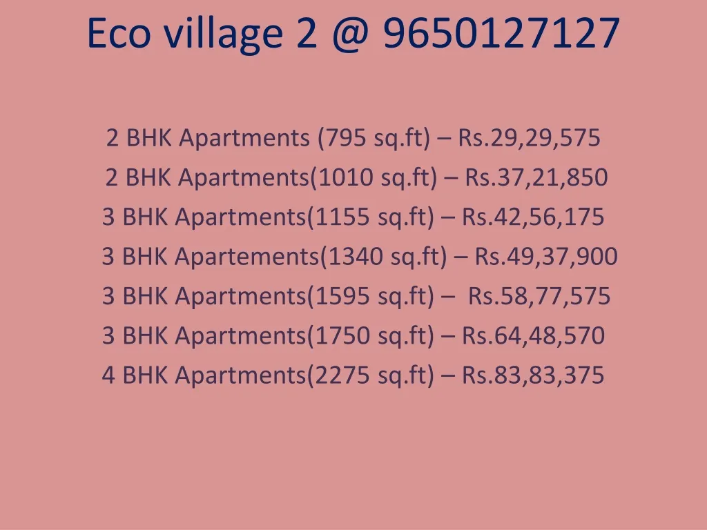 eco village 2 @ 9650127127 2 bhk apartments
