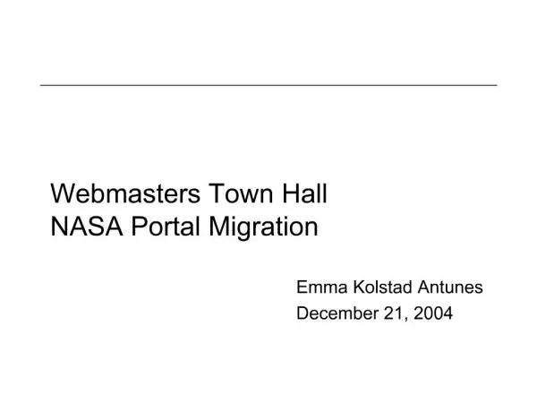 Webmasters Town Hall NASA Portal Migration