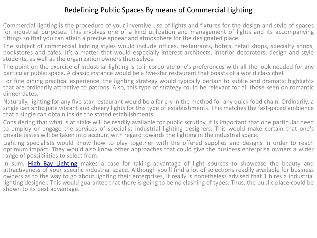 redefining public spaces by means of commercial lighting