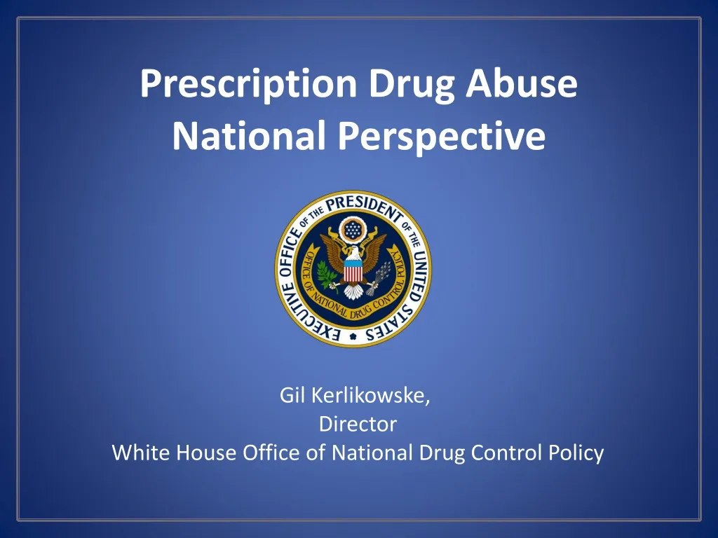 prescription drug abuse national perspective