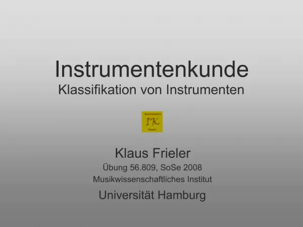 Instrumentenkunde Klassifikation von Instrumenten