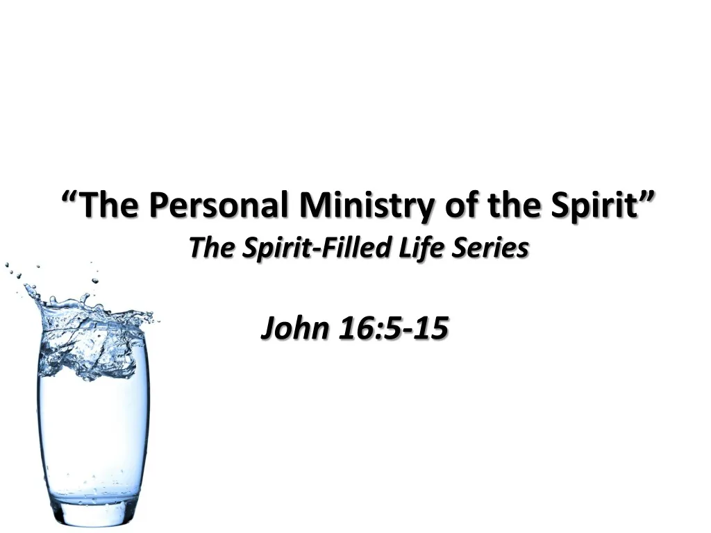 the personal ministry of the spirit the spirit filled life series