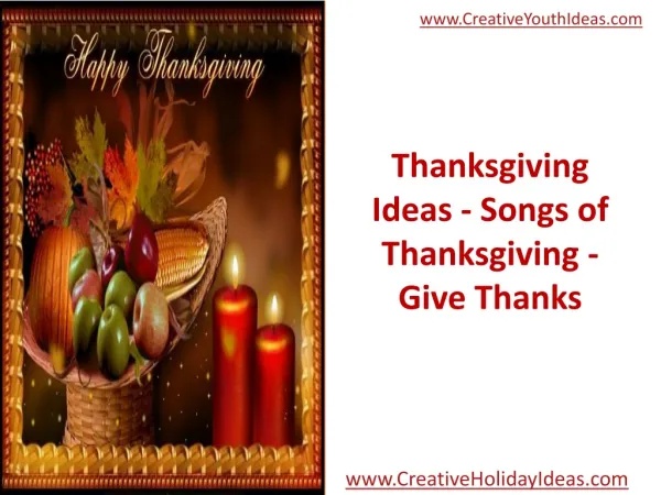 Thanksgiving Ideas - Songs of Thanksgiving - Give Thanks