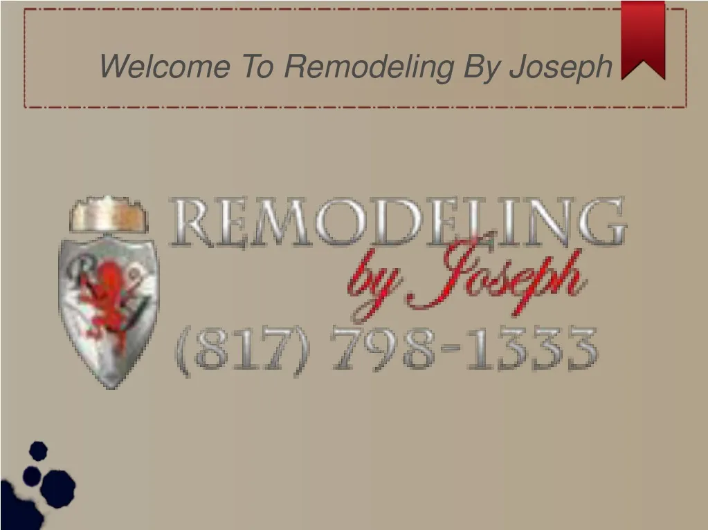 welcome to remodeling by joseph