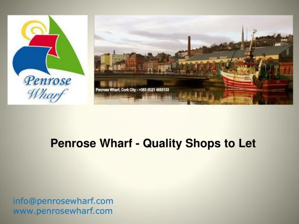 Penrose Wharf - Quality Shops to Let