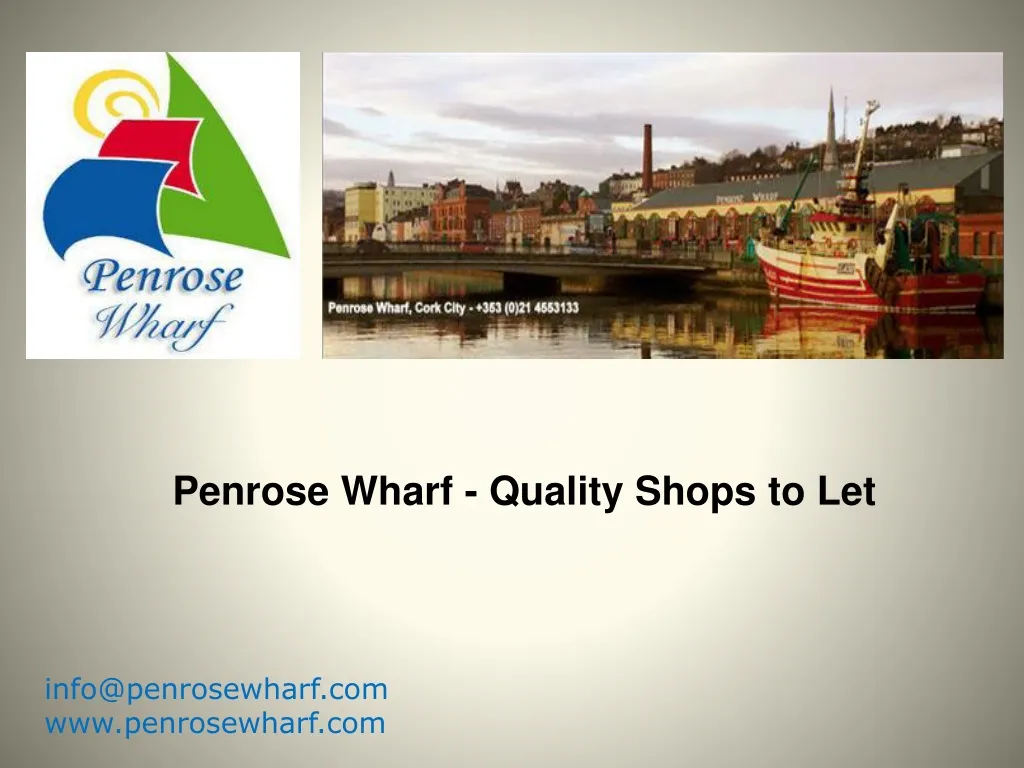 penrose wharf quality shops to let