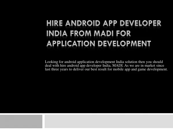 Hire Android Application Developer India From MADI