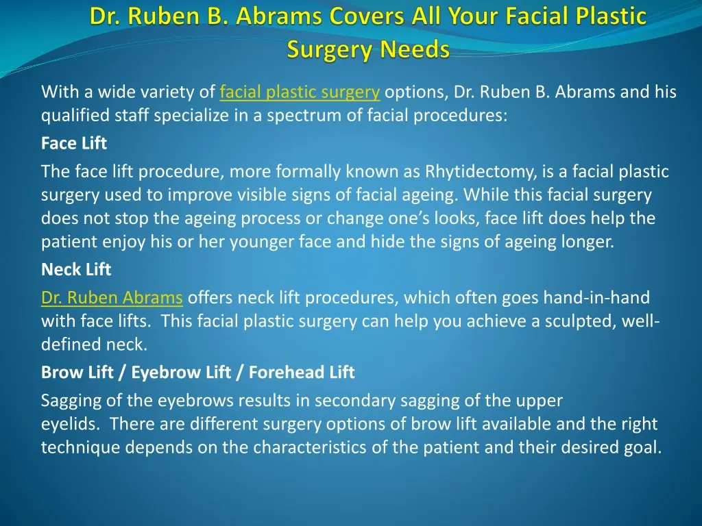 dr ruben b abrams covers all your facial plastic surgery needs