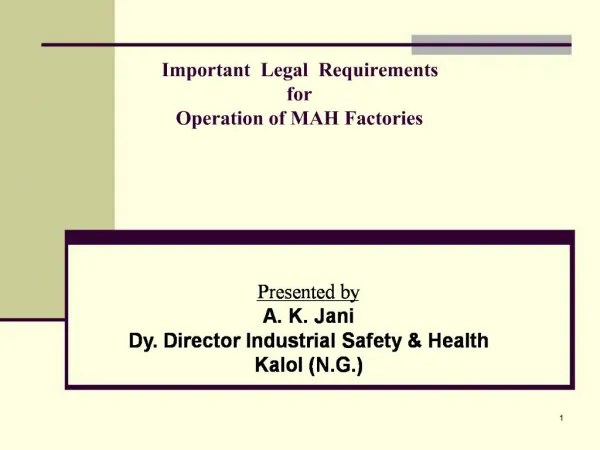 Important Legal Requirements for Operation of MAH Factories
