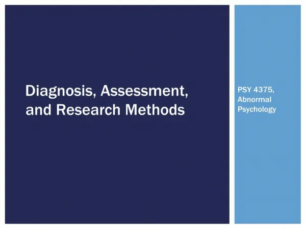 Diagnosis, Assessment, and Research Methods