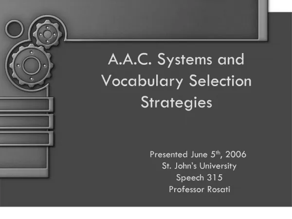 A.A.C. Systems and Vocabulary Selection Strategies