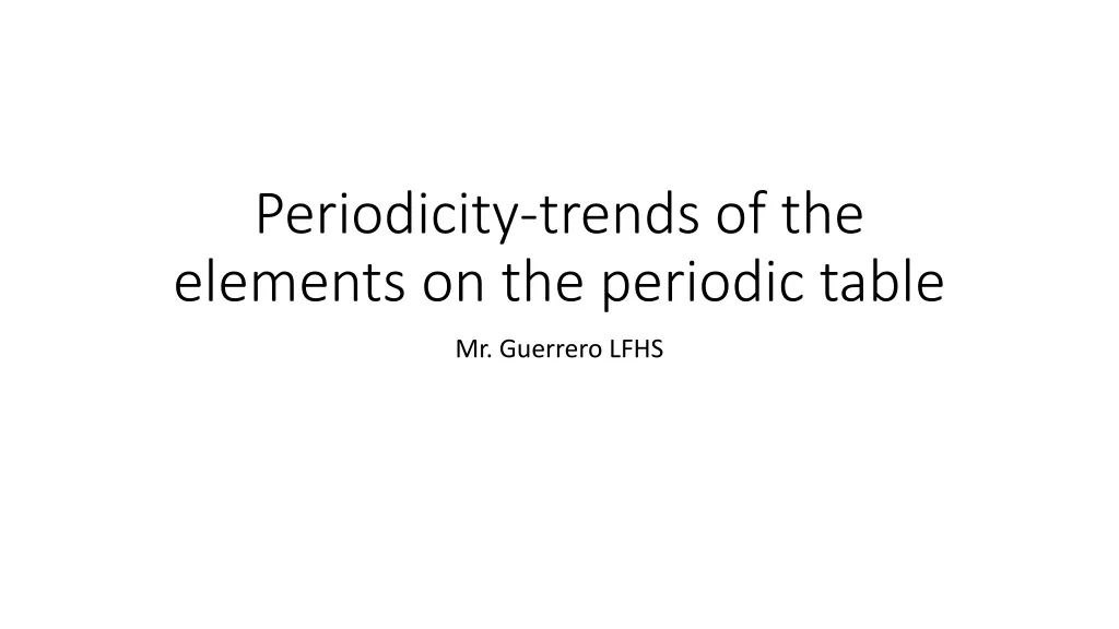 periodicity trends of the elements on the periodic table