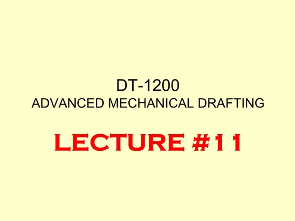 DT-1200 ADVANCED MECHANICAL DRAFTING
