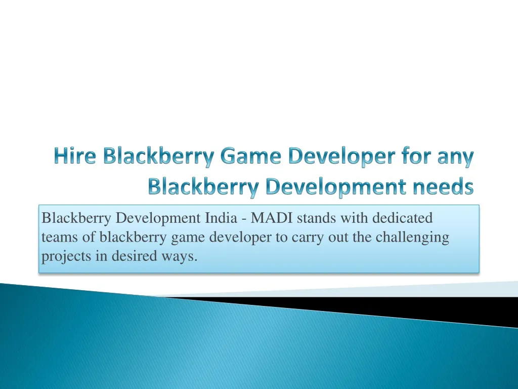 hire blackberry game developer for any blackberry development needs