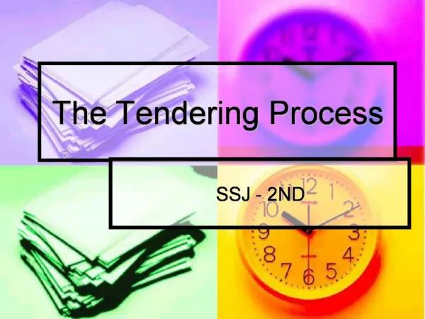 The Tendering Process