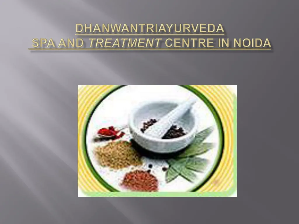 dhanwantriayurveda spa and treatment centre in noida