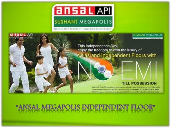 Ansal Megapolis Independent Floors, Ansal Megapolis Floors