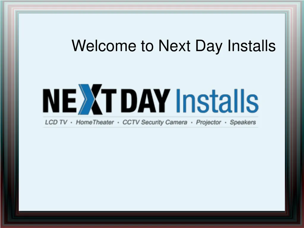 welcome to next day installs