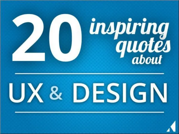 20 Inspiring Quotes about UX