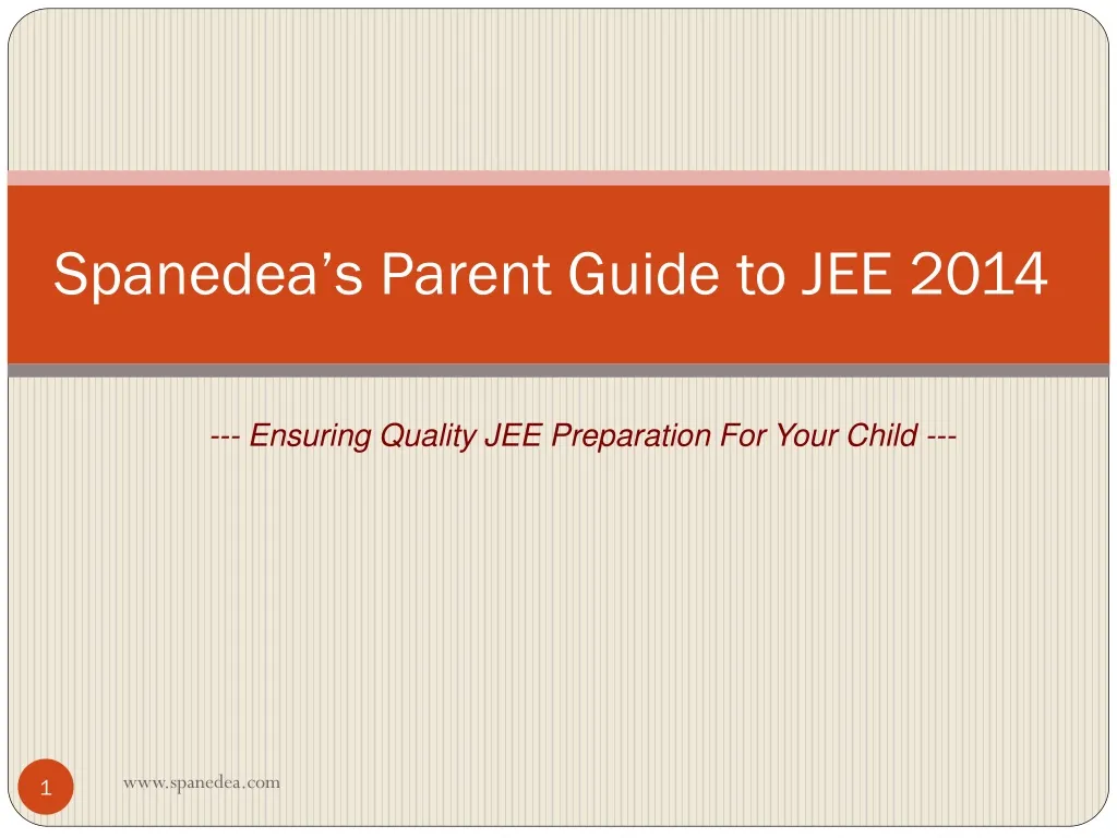 spanedea s parent guide to jee 2014