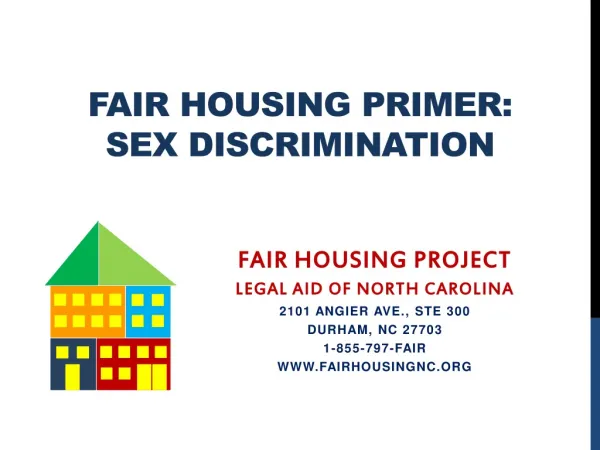 Fair Housing PRIMER: SEX DISCRIMINATION