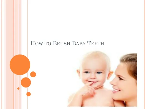 How to Brush Baby Teeth