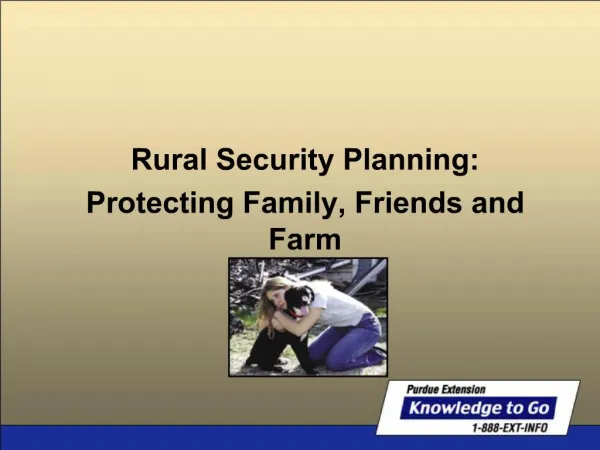 Rural Security Planning: Protecting Family, Friends and Farm