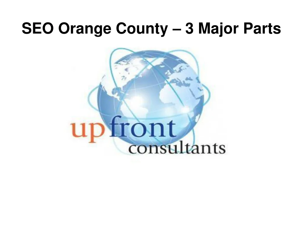 seo orange county 3 major parts