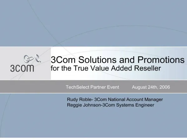 3com solutions and promotions for the true value added reseller