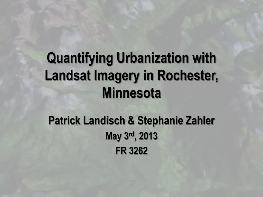 quantifying urbanization with landsat imagery in rochester minnesota