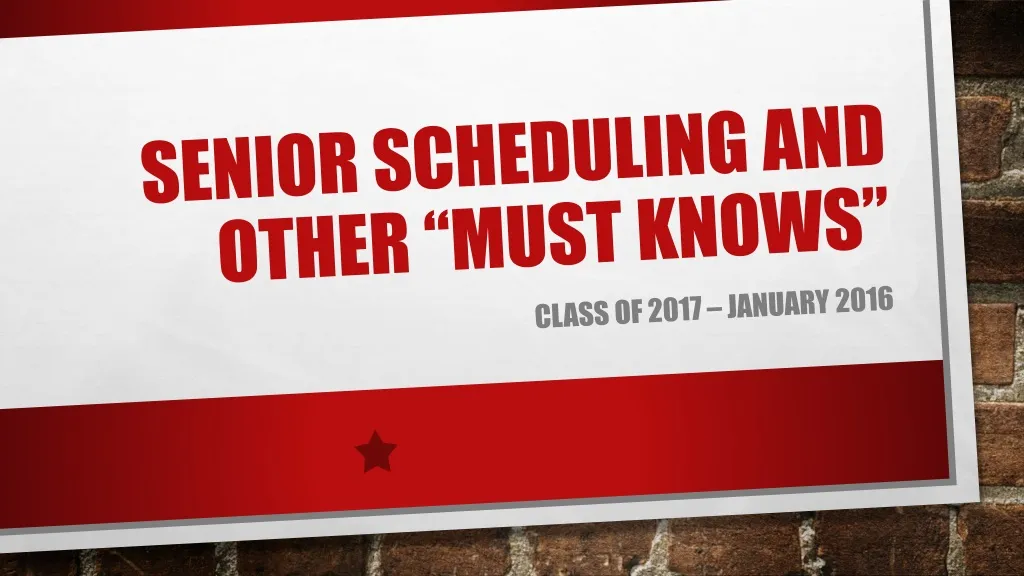 senior scheduling and other must knows