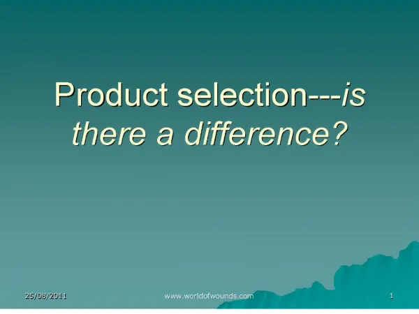 product selection---is there a difference