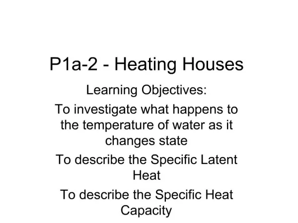 P1a-2 - Heating Houses