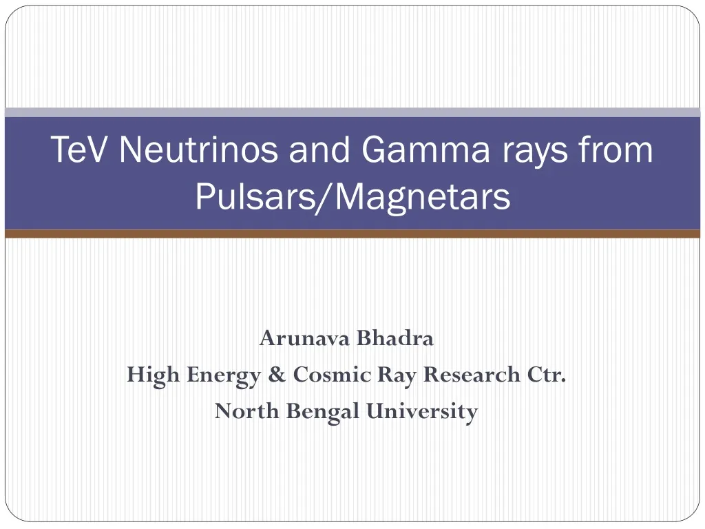 tev neutrinos and gamma rays from pulsars magnetars