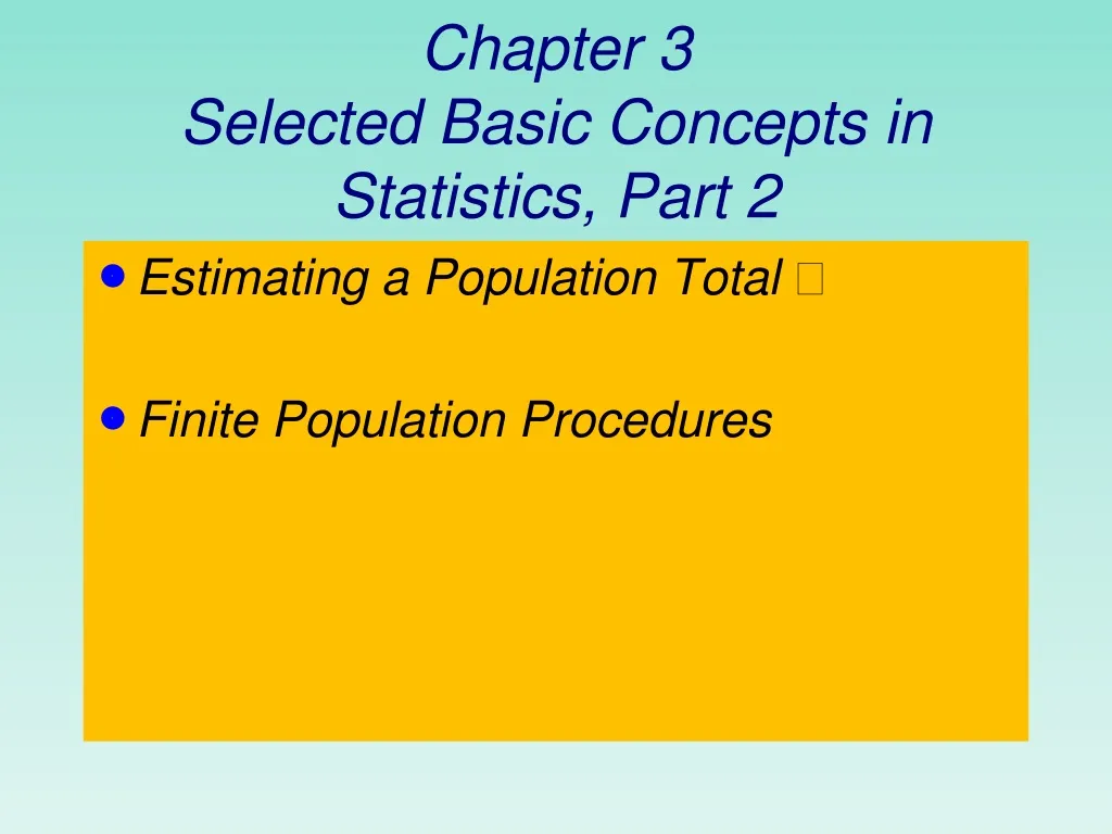chapter 3 selected basic concepts in statistics part 2