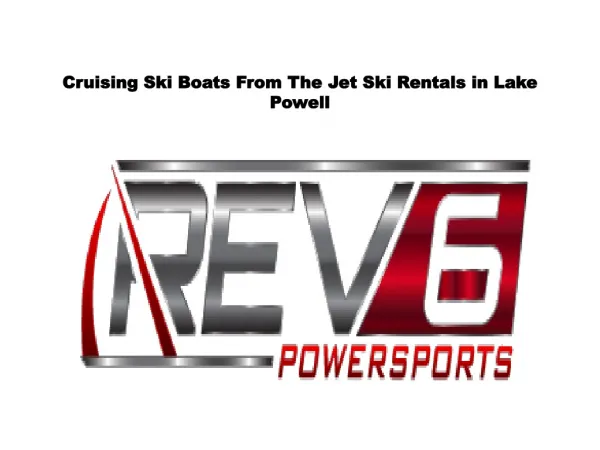 Cruising Ski Boats From The Jet Ski Rentals in Lake Powell