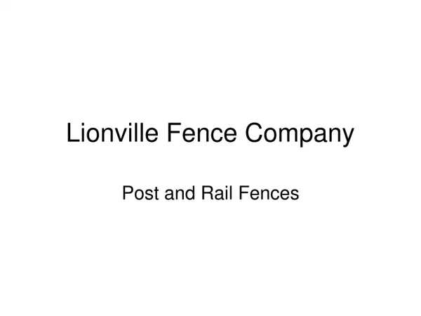 Lionville Fence Company