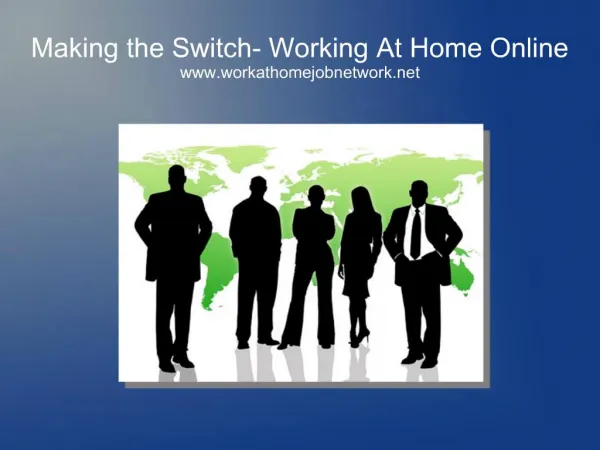 Making the Switch- Working At Home Online
