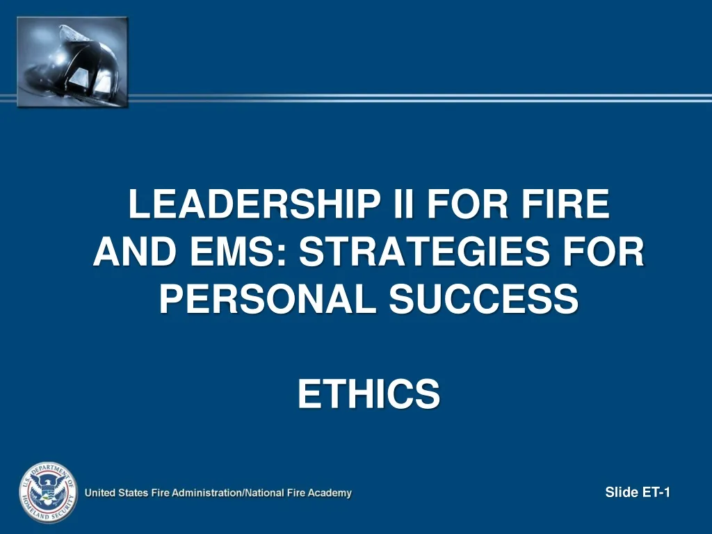 leadership ii for fire and ems strategies for personal success ethics